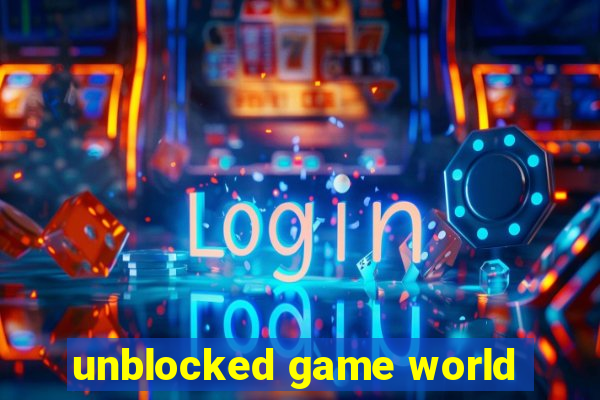 unblocked game world